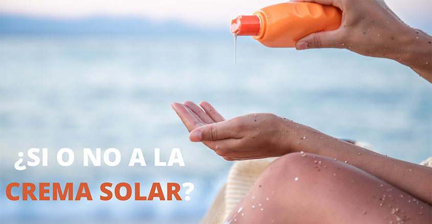 Si o no a la crema solar